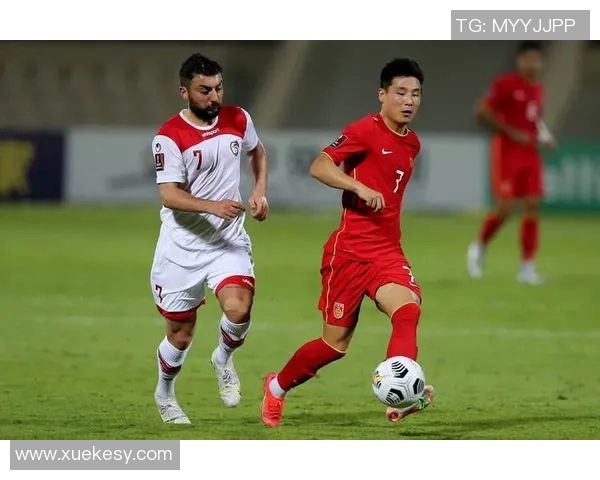 中国队与叙利亚足球赛精彩直播全程回顾与分析